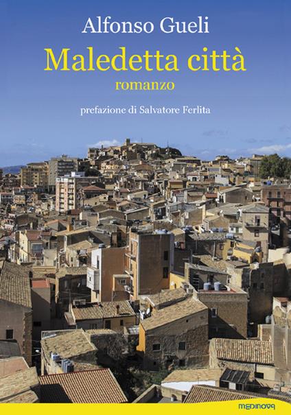 Maledetta città - Alfonso Gueli - copertina