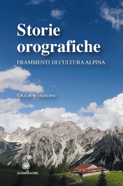Storie orografiche. Frammenti di cultura alpina - copertina