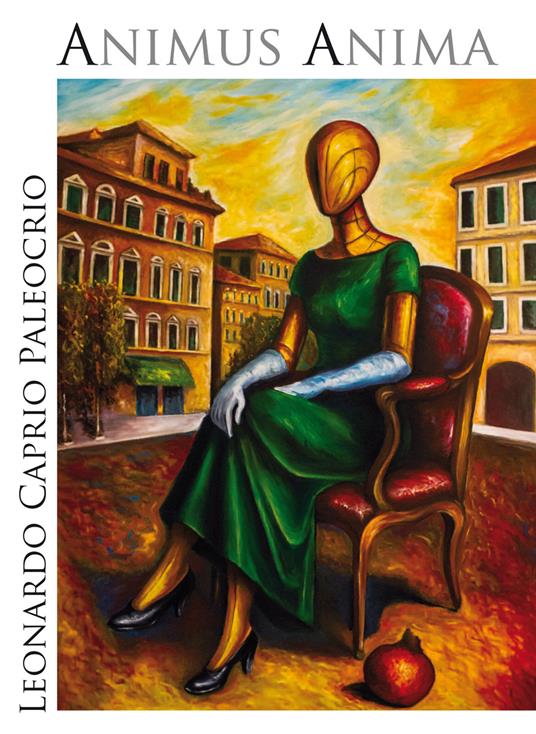 Animus Anima. Leonardo Caprio Paleocrio. Ediz. illustrata - copertina