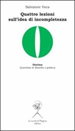Quattro lezioni sull'idea di incompletezza