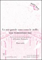 Le mie parole sono come le stelle. Non tramontano mai. Lettera inviata da un capo indiano al presidente Washington. Passi scelti