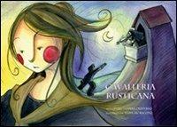 Cavalleria rusticana. Ediz. italiana, inglese, francese e spagnola - Sara Oliverio - copertina