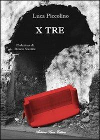 X tre - Luca Piccolino - copertina