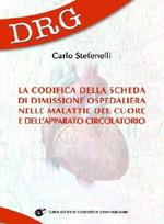 La codifica della scheda di dimissione ospedaliera nelle malattie del cuore e dell'apparato circolatorio