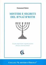 Misteri e segreti del B'naï B'rith. La più grande organizzazione ebraica internazionale