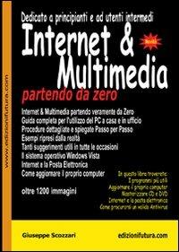 Internet & multimedia partendo da zero - Giuseppe Scozzari - copertina