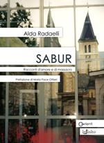 Sabur. Racconti d'amore e di massacro