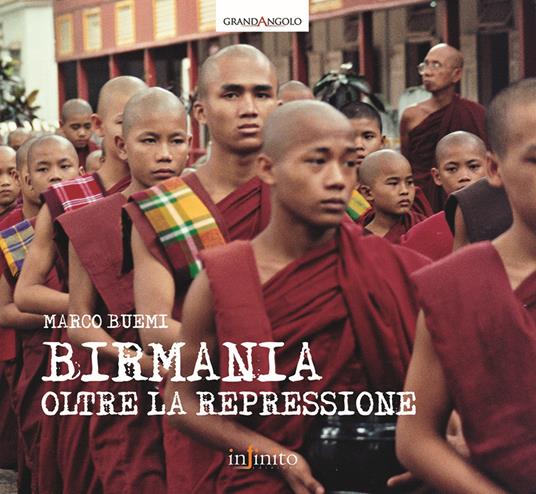 Birmania. Oltre la repressione. Ediz. illustrata - Marco Buemi - copertina