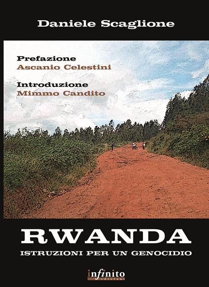 Rwanda. Istruzioni per un genocidio - Daniele Scaglione - copertina