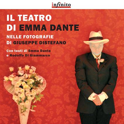 Il teatro di Emma Dante nelle fotografie di Giuseppe Distefano - Rodolfo Di Giammarco,Emma Dante - copertina