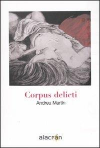 Corpus delicti - Andreu Martín - copertina