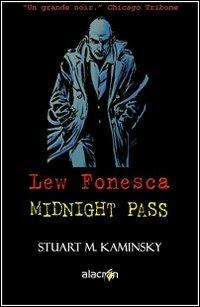 Midnight Pass. Lew Fonesca - Stuart M. Kaminsky - copertina