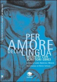 Per amore della lingua. Incontri con scrittori ebrei - copertina