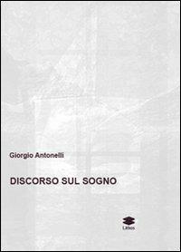 Discorso sul sogno - Giorgio Antonelli - copertina