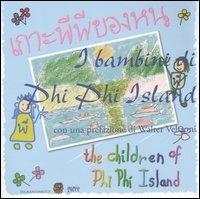 I bambini di Phi Phi Island. Ediz. italiana e thailandese - copertina