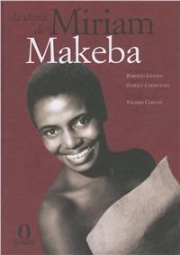 La storia di Miriam Makeba - Miriam Makeba,Nomsa Mwamuka - copertina