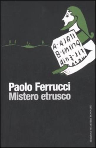 Mistero etrusco - Paolo Ferrucci - 2