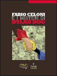 Fabio Celoni e i misteri di Dylan Dog - Adriana Coppe - copertina