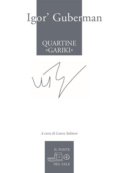 Quartine «gariki» (1994-1997). Testo russo a fronte. Ediz. multilingue - Igor' Guberman - copertina