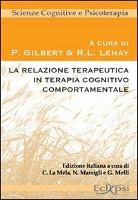 La relazione terapeutica in terapia cognitivo comportamentale - copertina