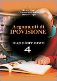 Argomenti di ipovisione. 4° supplemento - Silvano Abati,Giovanni Giacomelli,Roberto Volpe - copertina