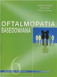 Oftalmopatia basedowiana - Nicola Pescosolido,Paola Giorno,Francesco Demasi - copertina