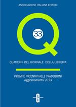 Premi e incentivi alle traduzioni. Aggiornamento 2013