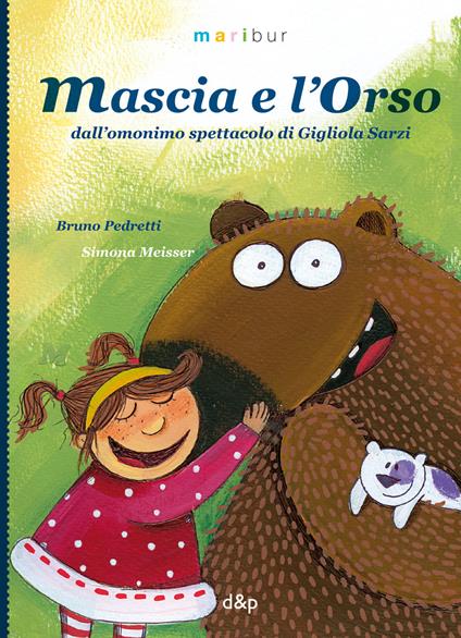Mascia e l'Orso - Bruno Pedretti,Simona Meisser - copertina