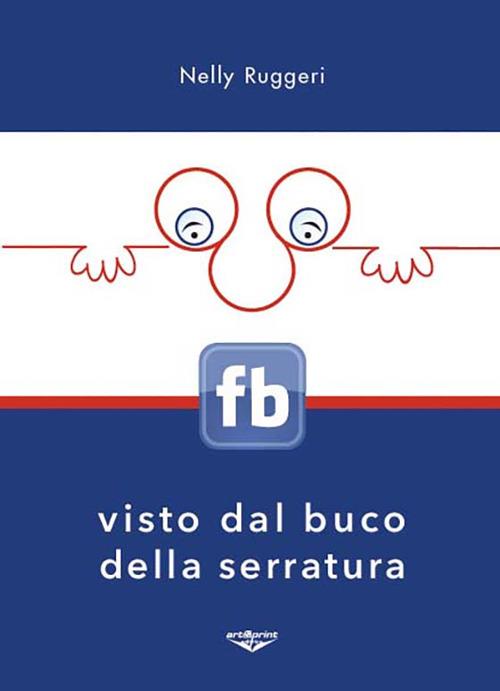 Fb visto dal buco della serratura - Nelly Ruggeri - copertina