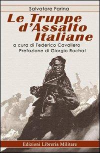 Le truppe d'assalto italiane - Salvatore Farina - copertina