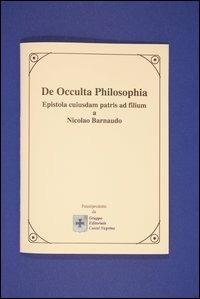 De occulta philosophia. Epistola cuiusdam patris ad filium - Nicolas Barnaud - copertina