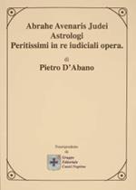 Abrahe avenaris judei astrologi peritissimi in re judicali opera