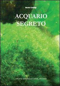 Acquario segreto - Maurizio Gazzaniga - copertina