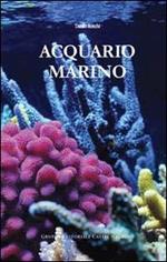 Acquario marino. Ediz. illustrata