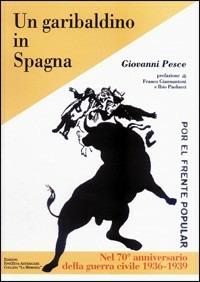 Un garibaldino in Spagna - Giovanni Pesce - copertina