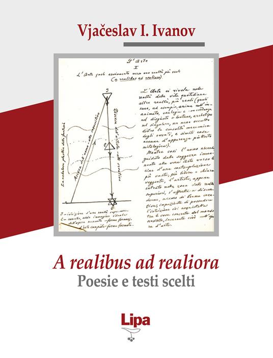 A realibus ad realiora. Poesie e testi scelti - Vjaceslav Ivanovic Ivanov - copertina