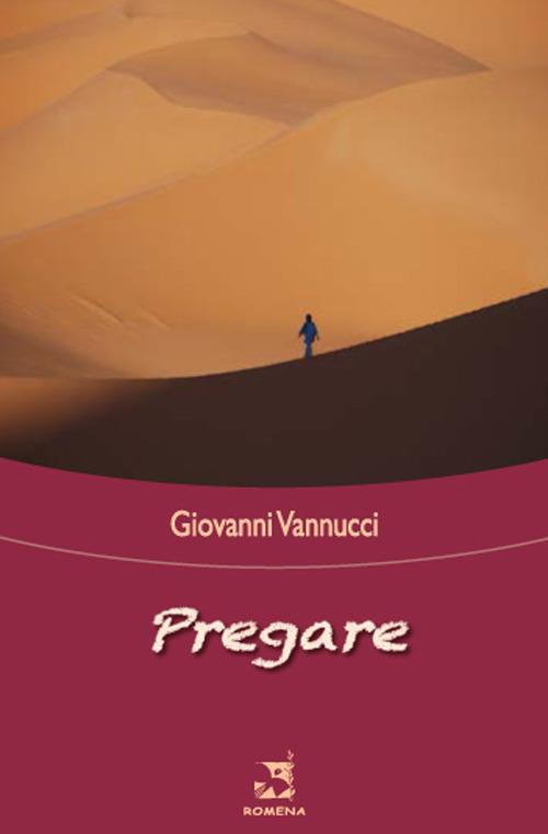 Pregare - Giovanni Vannucci - copertina