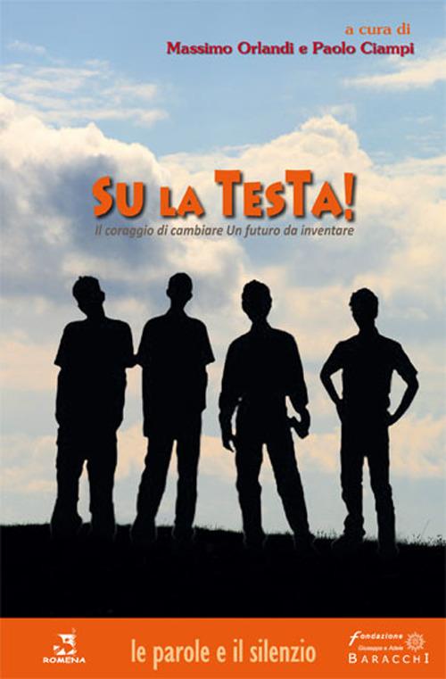 Su la testa! - Massimo Orlandi,Paolo Ciampi - copertina