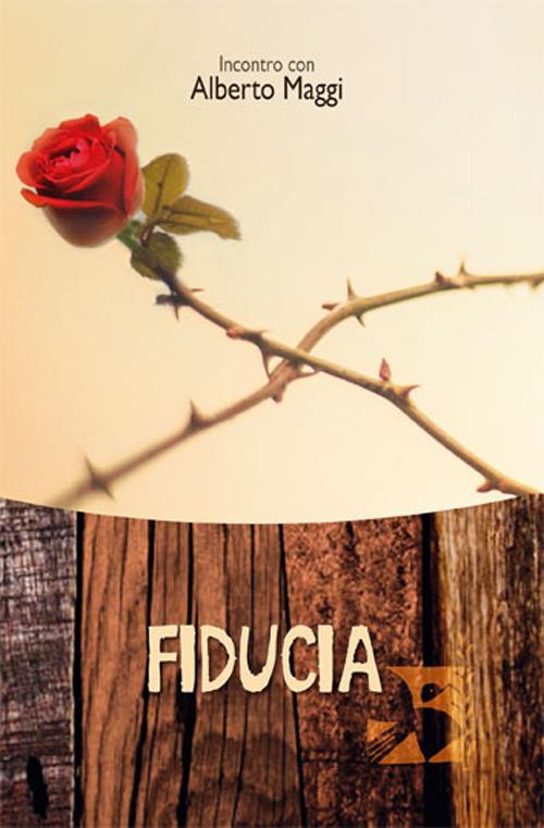 Fiducia. Incontro con Alberto Maggi - copertina