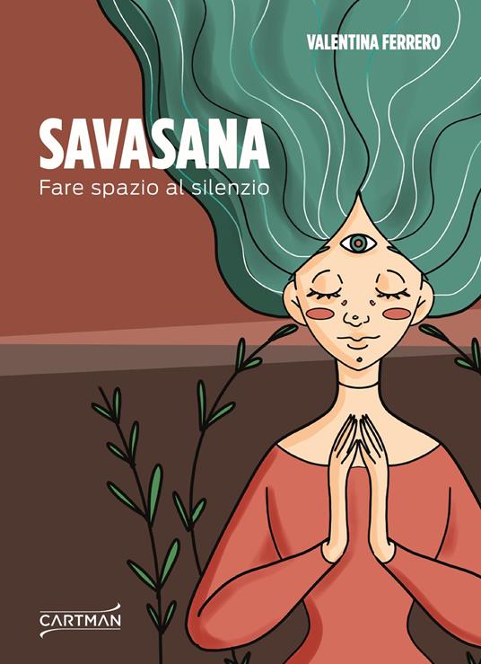 Savasana. Fare spazio al silenzio - Valentina Ferrero - copertina