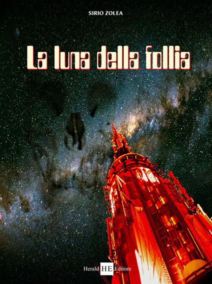 La luna della follia - Sirio Zolea - copertina