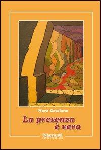 La presenza è vera - Nora Catalano - copertina