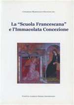 La «scuola francescana» e l'Immacolata Concezione