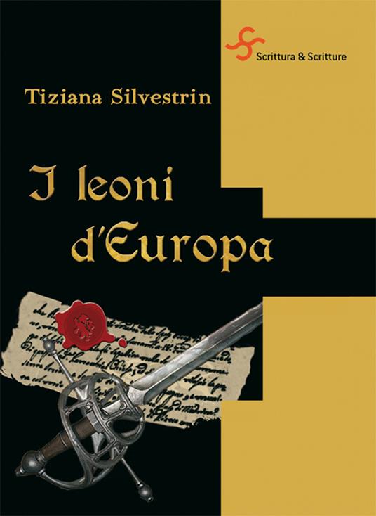 I leoni d'Europa - Tiziana Silvestrin - ebook