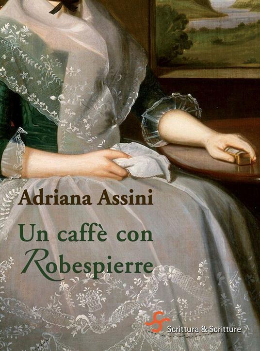 Un caffè con Robespierre - Adriana Assini - copertina