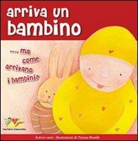 Arriva un bambino. Ediz. illustrata - copertina