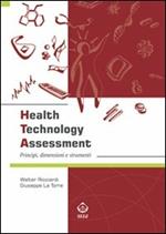 Health technology assessment. Principi, dimensioni e strumenti. Ediz. italiana