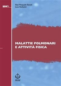 Malattie polmonari e attività fisica - G. Pasquale Ganzit,Luca Stefanini - ebook