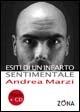 Esiti di un infarto sentimentale. Con CD Audio - Andrea Marzi - copertina