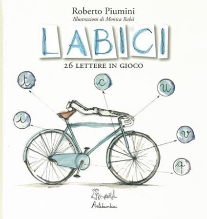 LABICI. 26 lettere in gioco. Ediz. illustrata - Roberto Piumini - copertina